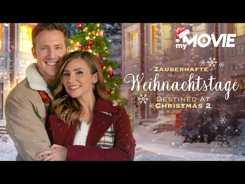 Destined at Christmas 2: Christmas Once More - Zauberhafte Weihnachtstage |🎄CINE-MAS🎄