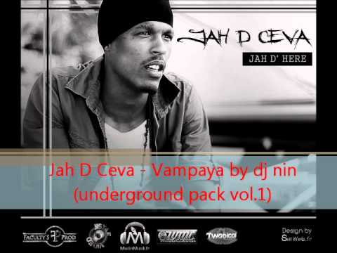 Jah D Ceva - Vampaya by dj nin ( underground pack vol.1)