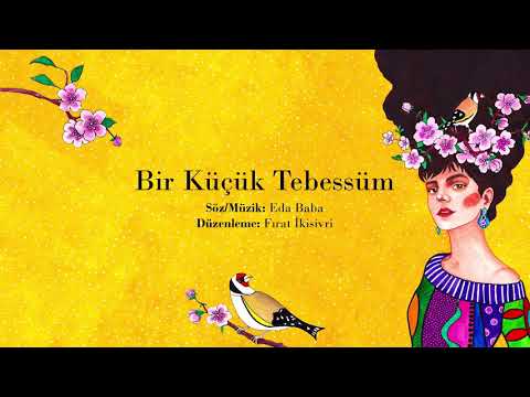 Video thumbnail for Bir Küçük Tebessüm