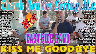 EastSide Band Greatest Hits Full Album 😛Thank You For Loving Me , Count On You,O Holy Night;..