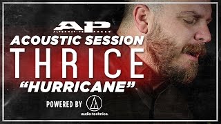 APTV Sessions: THRICE - &quot;Hurricane&quot;