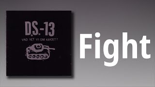 Music video thumbnail preview for D.S.-13 // Fight by D.S.-13