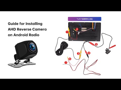 Guide to Connect AHD Car Reverse Camera to Android Car Radio #ViaBecs