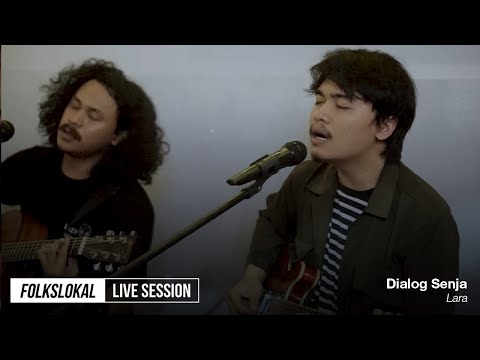Live Session #14 | Dialog Senja - Lara
