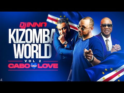 KIZOMBA WORLD Vol. 02 | CABO LOVE EDITION | SUZANNA | BETTY FONSECA | BABY T | MANU LIMA | BELMIRO