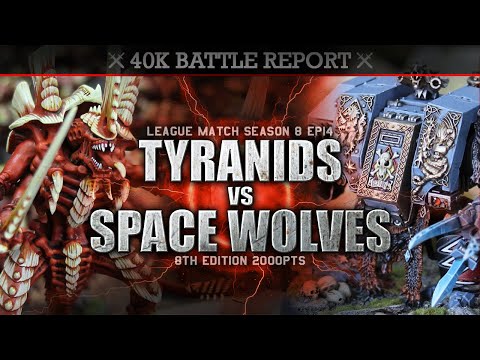 Space Wolves vs Tyranids Warhammer 40K Battle Report 2000pts 8th Edition S8:E14 THE DOMINANT SPECIES