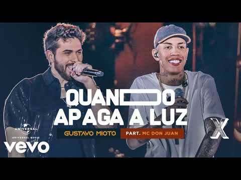 Gustavo mioto ft Mc Don Juan  - Quando Apaga a Luz