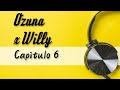 Ozuna x Willy -Temporal Capítulo 6 Ozuna x Willy -Temporal Capítulo 6
