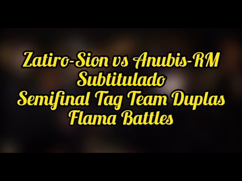 ZATIRO-SION vs ANUBIS-RM -SUBTITULADO- FLAMA BATTLES