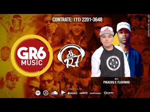 MC Pikachu e MC Flavinho - Chama as Amiguinhas (DJ R7 )