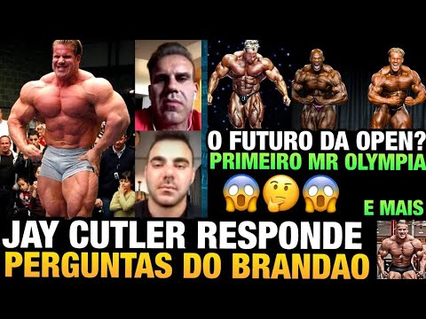 JAY CUTLER RESPONDE BRANDÃO SOBRE O FUTURO DA OPEN - FALA SEU TOP 5 MELHORES BODYBUILDER E MAIS
