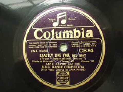 Jack Payne and the B.B.C.Dance Orchestra - Exactly like you