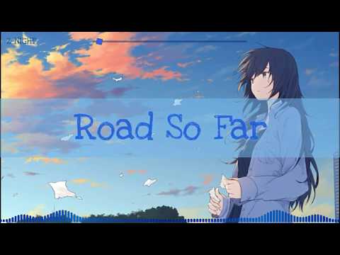 ღ NIGHTCORE - TonyZ - Road So Far ღ
