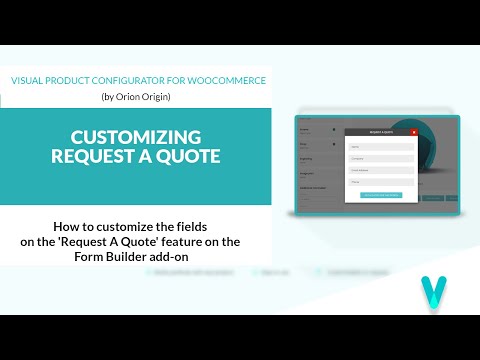 How to customize the fields on the Request A Quote feature on the Form Builder add on