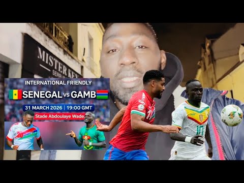 Gambia VS Senegal - INTERNATIONAL FRIENDLY  Game 