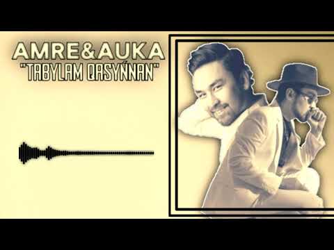 Amre & Auka - Tabylam Qasynnan