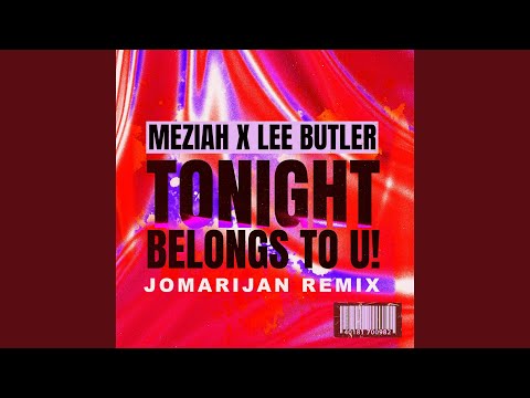 Tonight Belongs To U! (Jomarijan Remix)