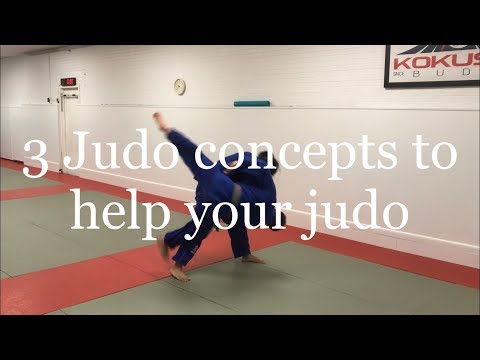 3 Judo concepts to help your judo