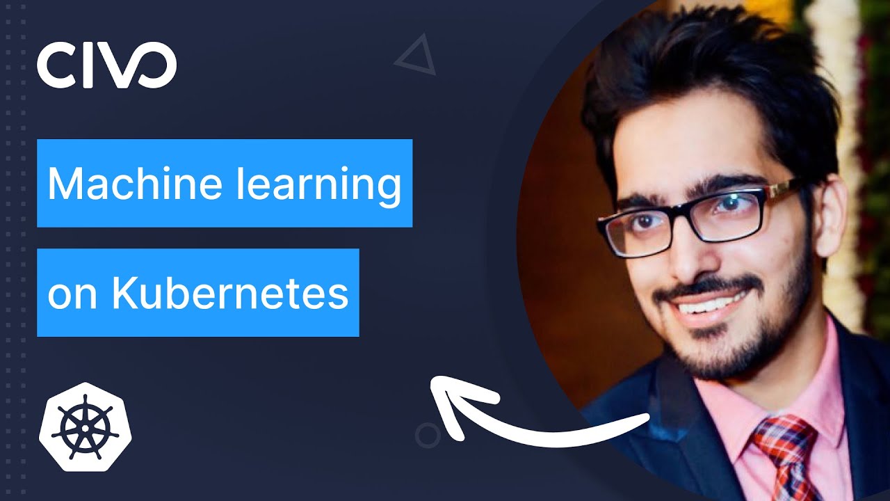  Machine Learning on Kubernetes with Kubeflow