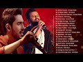 ARMAAN MALIK & Atif Aslam Best Song 2021_ FULL ALBUM_TOP 20 Hindi Romantic Song 2021 Jukebox