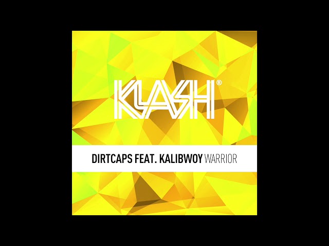 Dirtcaps & Kalibwoy - Warrior