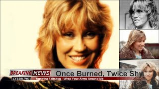 Agnetha Fältskog - Once Burned, Twice Shy (Lyric Video)