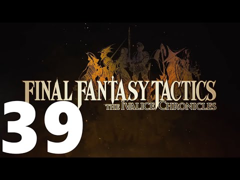 PS5 - Final Fantasy Tactics Complete Platinum Guide Part 39 - Proven Veterans & Reis Restored