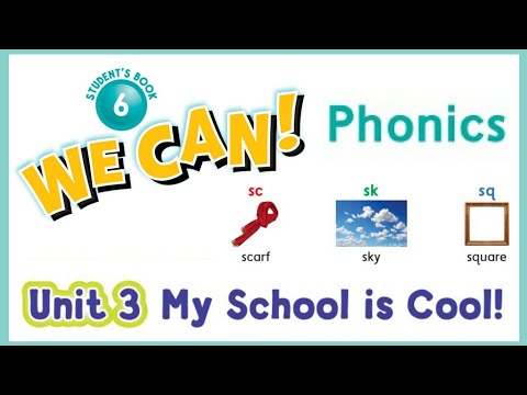 انجليزي we can 3 unit 9 My School is Cool درس الصوتيات Phonics تعلم الانجليزية