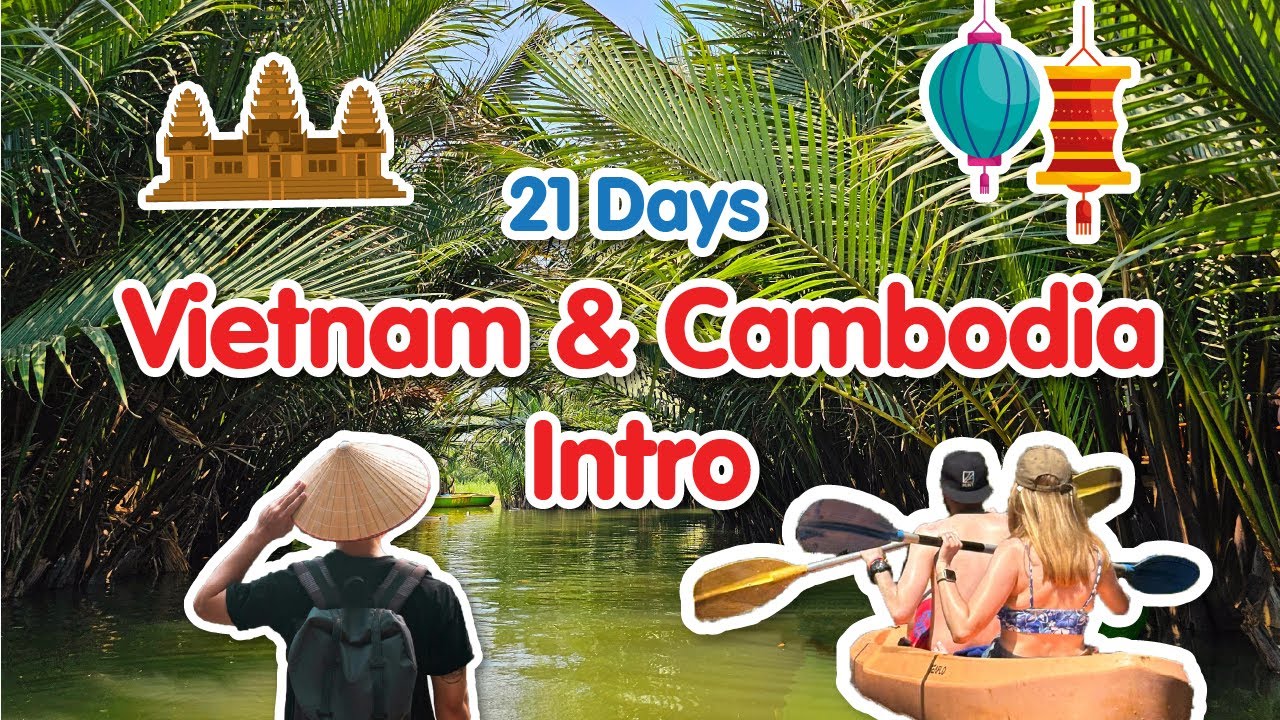 Vietnam & Cambodia Intro Video