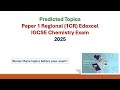 Regional Edexcel IGCSE Chemistry 1CR Exam 2025 Predicted Topics Paper 1