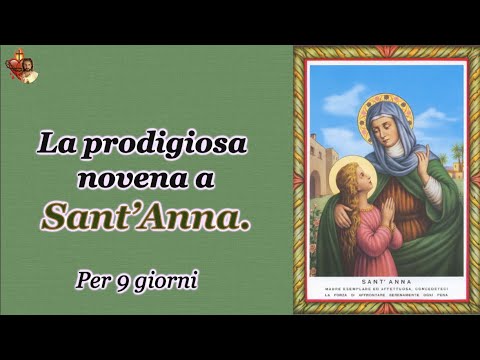 La prodigiosa novena a Sant’Anna.