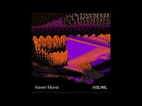 MACHINE MIX 01 - XAVIER MOREL #Livedjset #technomusic #techno