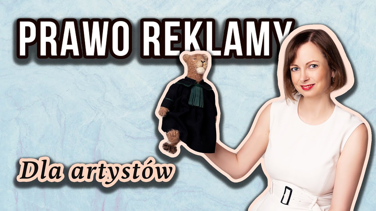 Prawo reklamy dla artystów |🎓 Legal Art - podcasty dla artystów-wykonawców