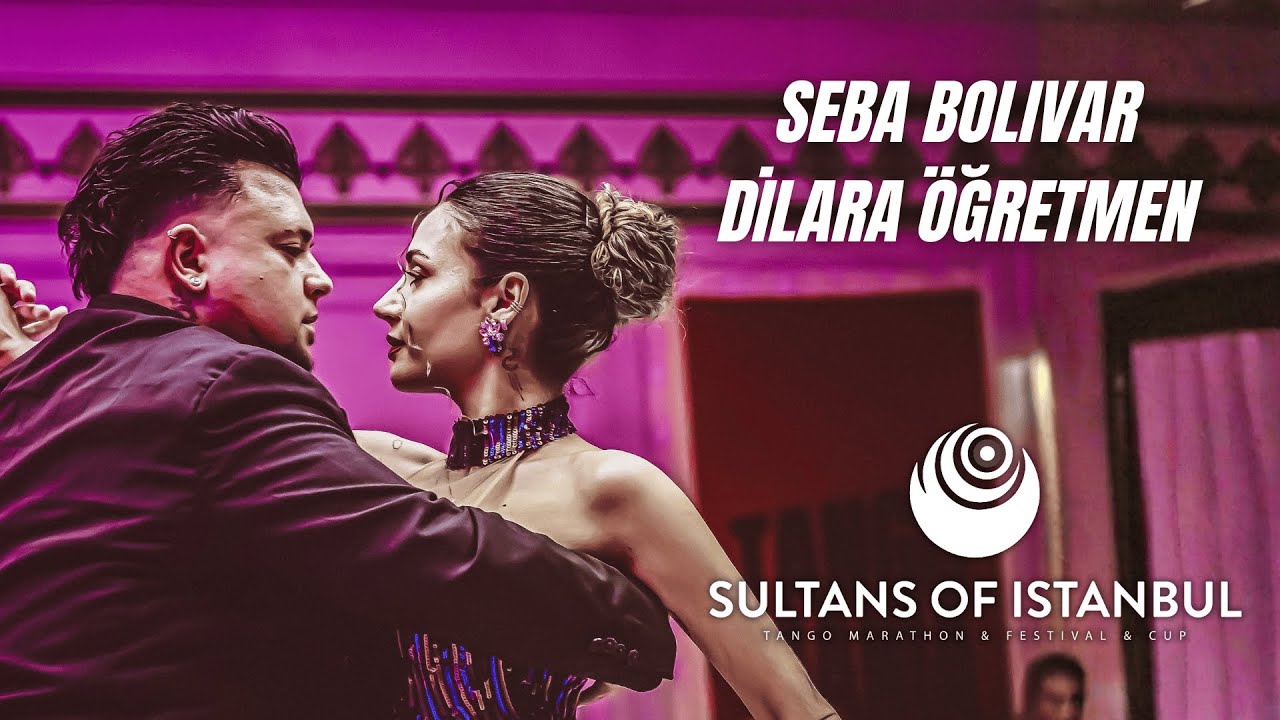 Seba Bolivar & Dilara Öğretmen, Cantando Se Van Las Penas, Sultans Tango Festival, #sultanstango 25