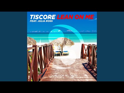 Lean on Me (feat. Julia Ross) (Extended Mix)