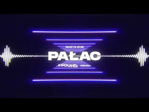 White 2115 - Pałac (XSOUND Remix) 2025