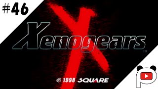 【ゼノギアス】#46　ぱんだすの実況プレイ