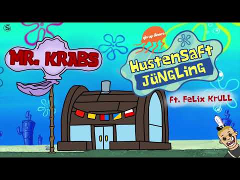Mister Krabs - Hustensaft Jüngling feat. Felix Krull