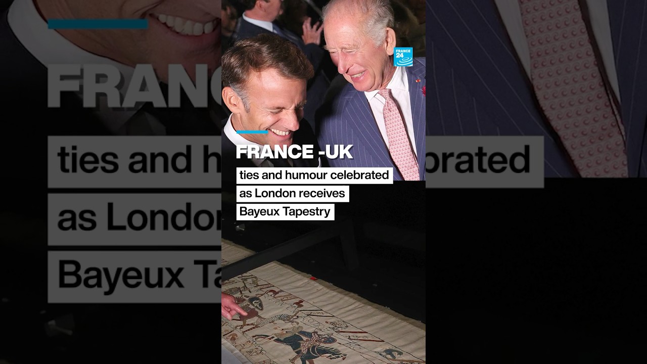 France-UK ties and humour celebrated as London receives Bayeux Tapestry • FRANCE 24 English