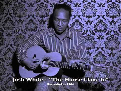 Thumbnail for Josh White - "The House I Live In" by Josh White