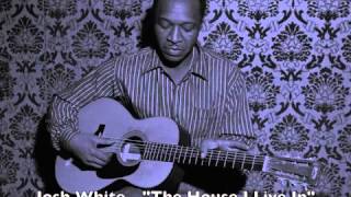 Josh White - "The House I Live In"