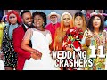 WEDDING CRASHERS 11 -FREDRICK LEONARD, DESTINY ETIKO LIZZY GOLD 2022 Latest Nigerian Nollywood Movie