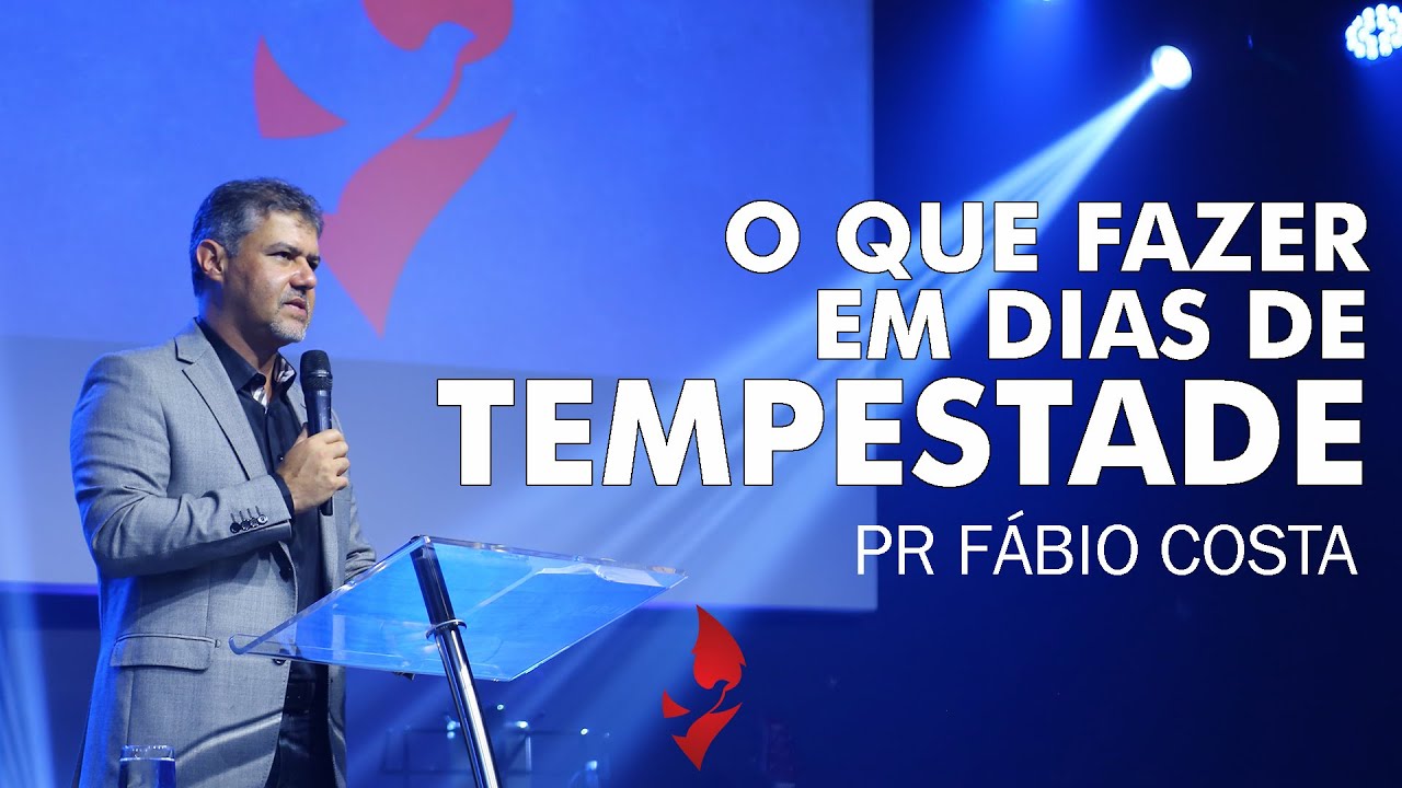 O que Fazer em Dias de Tempestade | Pr. Fábio Costa | iadeb | 22/03/2020