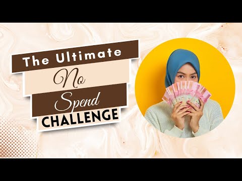 The Ultimate No Spend Challenges Guide: Saving Money,Living Large!