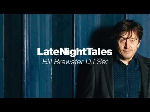 Bill Brewster Late Night Tales live DJ Set