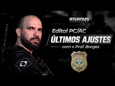 🚨 PC AC 2026: DOCUMENTO REVELA COMO SERÁ A PROVA! 139 VAGAS E BANCA IDECAN ⚠️