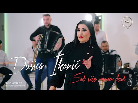 DUŠICA IKONIĆ - SAD VIŠE NEMAM KUD (OFFICIAL VIDEO 2023)
