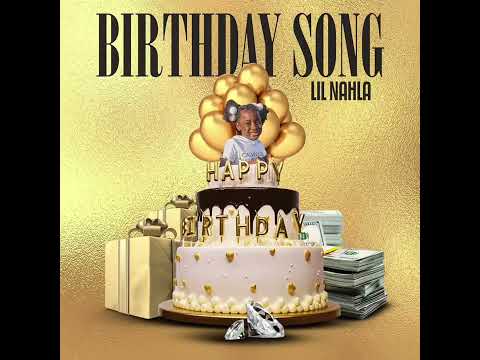 Lil Nahla- Birthday Song