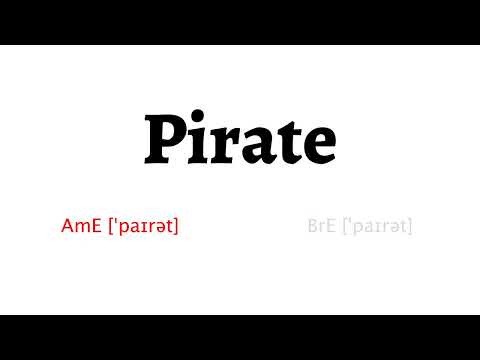 How to Pronounce pirate in American English and British English