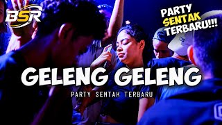 Download lagu PARTY SENTAK TERBARU🔥- GELENG GELENG -_Papa Adung_ - REMIX mp3